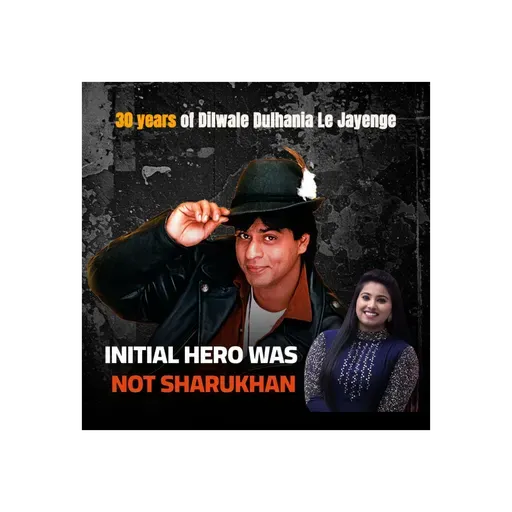 DDLJ - Initial Hero Was Not Shahrukhan | 30 YEARS OF DDLJ