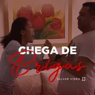 Chega de Brigas