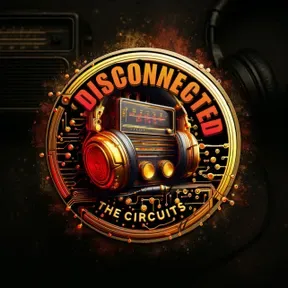 DISCONNECTED FM THE CIRCUITS