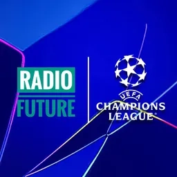 Radio Future-UEFA Champions League 24/25