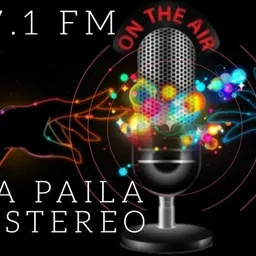 LA PAILA ESTEREO 97.1