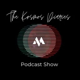 The Køsmos Diaries Podcast Show