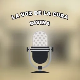 La Voz de la Cura Divina