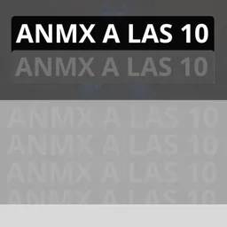 ANMX A LAS 10 