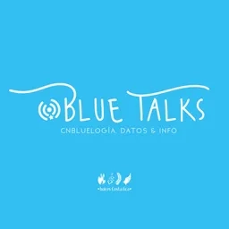 BLUE TALKS~