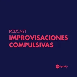 Improvisaciones Compulsivas 