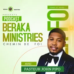 Beraka Ministries : Chemin de Foi