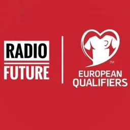 Radio Future-UEFA European Qualifiers 2025