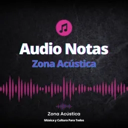 Audio Notas Zona Acústica 