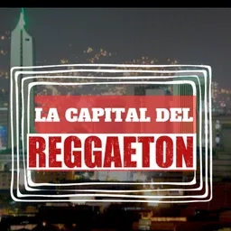 La Capital Del Reggaeton