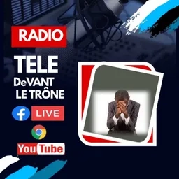 RADIO TELE DEVANT LE TRONE RTDT