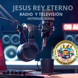 Jesus Rey Eterno radio tv