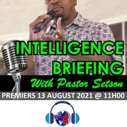 Intelligence Briefing with Pastor Setson