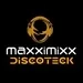 Maxximixx - Discoteck