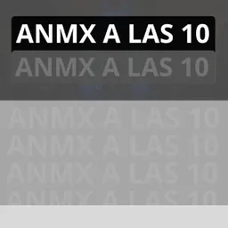 ANMX A LAS 10