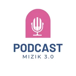 PODCAST MIZIK 3.0