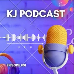 KJ Podcast