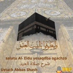 Salatul -Eid minkutbe  yesagadalu hachirbe