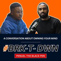 What is a Mind? Penuel The Black Pen via Break-It-Down Podcast with Elvis Molefi Molf