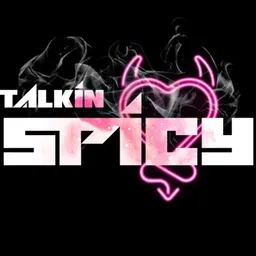 Talkin Spicy Podcast