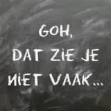 "Goh, dat zie je niet vaak..."