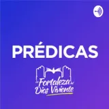 Prédicas La Fortaleza PTY