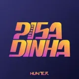 Hunter FM - PISADINHA