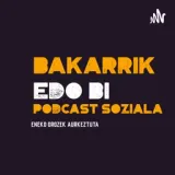 #BakarrikEdoBi