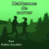 Hablemos de correr con Pablo Castillo