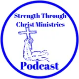 Strength Through CHRIST Ministries