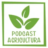 Podcast Agricultura