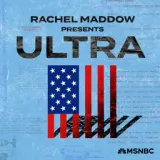 Rachel Maddow Presents: Ultra