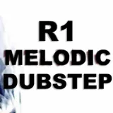 R1 Melodic Dubstep