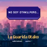 No soy otaku, pero...