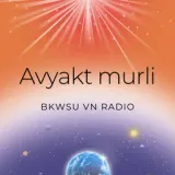 Avyakt murli - BKWSU VN radio