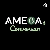 AMEBAs conversan recargado: Episodio piloto