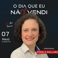 #EP 102 - Mirele Kollarz - "Como uma engenheira se tornou CEO"