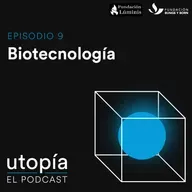 Biotecnología - Episodio 9