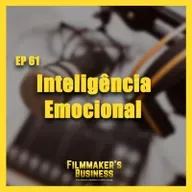 EP 61 - INTELIGÊNCIA EMOCIONAL