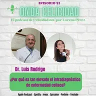 OC052 - ¿Por qué es tan elevado el infradiagnóstico de celiaquía? Con el Dr. Rodrigo