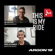 Joe Skipper x Craig Alexander | This Is My Ride Podcast | Argon 18