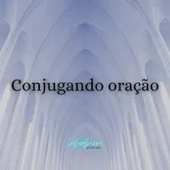 #080 Conjugando oração (Grazy Amorim e Júlia Ramos)