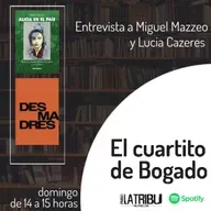 EL CUARTITO DE BOGADO | Miguel Mazzeo y Lucías Cazeres