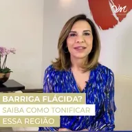 Barriga flácida? Saiba como tonificar essa região