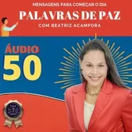 Palavras de Paz 50 - Nossa memória é falha.