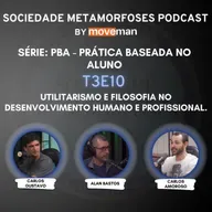 Formação Profissional-T3E10: Utilitarismo e Filosofia no Desenvolvimento Humano e Profissional.