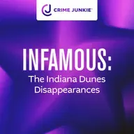 INFAMOUS: Indiana Dunes Disappearances