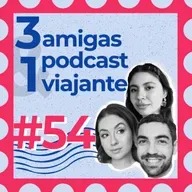 #54 - Dicas de Viagem
