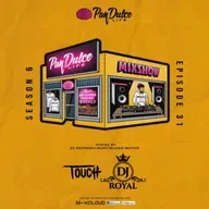 "The Pan Dulce Life" With DJ Refresh - Season 6 Episode 31 Feat. DJ Touch & DJ Royal