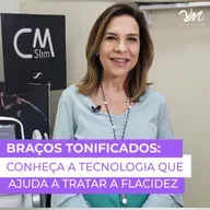Braços tonificados: conheça a tecnologia que ajuda a tratar a flacidez